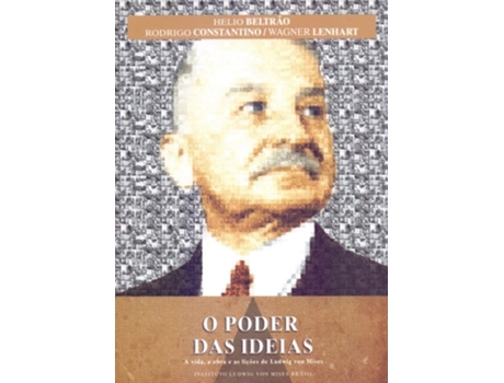 Livro O Poder Das Ideias de Helio Beltrão, Rodrigo Constantino et al. (Português do Brasil)