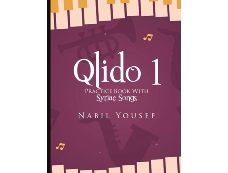 Livro Qlido Practice Book With Syriac Songs de Nabil Yousef (Inglês)