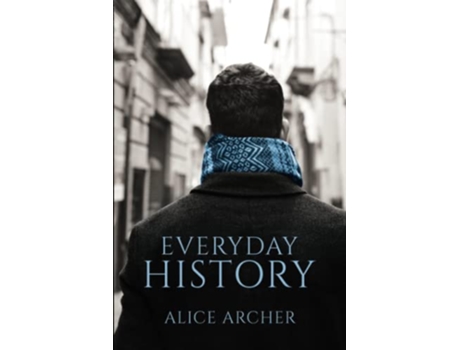Livro Everyday History de Alice Archer (Inglês)