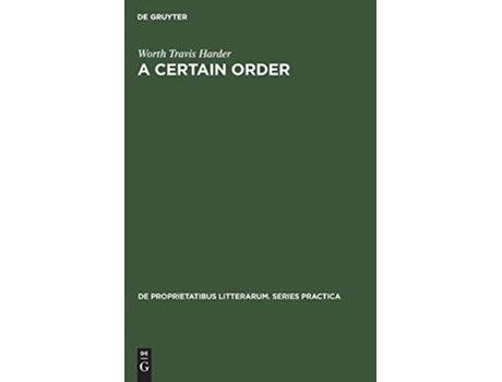 Livro A certain order de Proprietatibus Litterarum Series Practica de Worth Travis Harder (Inglês - Capa Dura)