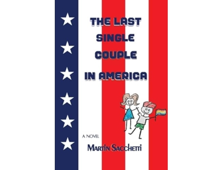 Livro The Last Single Couple in America de Martin Sacchetti (Inglês)