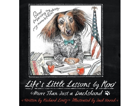 Livro Life's Little Lessons by Roo - More than a Dachshund Richard Lentz (Inglês)