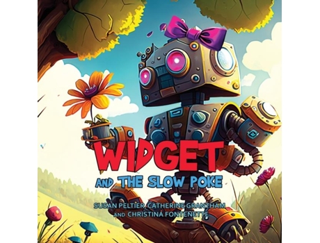 Livro Widget and the Slow Poke de Susan Peltier (Inglês)