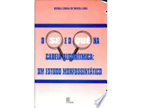 Livro SE E O QUE NA CADEIA ALGORITMICA, O de LIMA, RENIRA LISBOA DE MOURA (Português do Brasil)