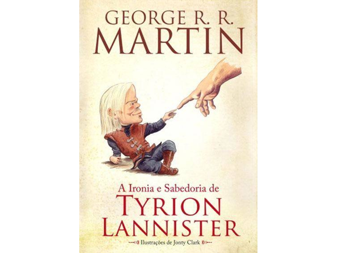 Livro A Ironia e Sabedoria de Tyrion Lannister de George R. R. Martin (Português)