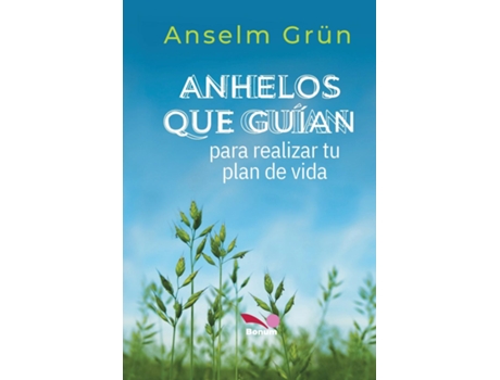 Livro ANHELOS QUE GUI´AN para realizar tu plan de vida de Anselm Gru¨n (Inglês)