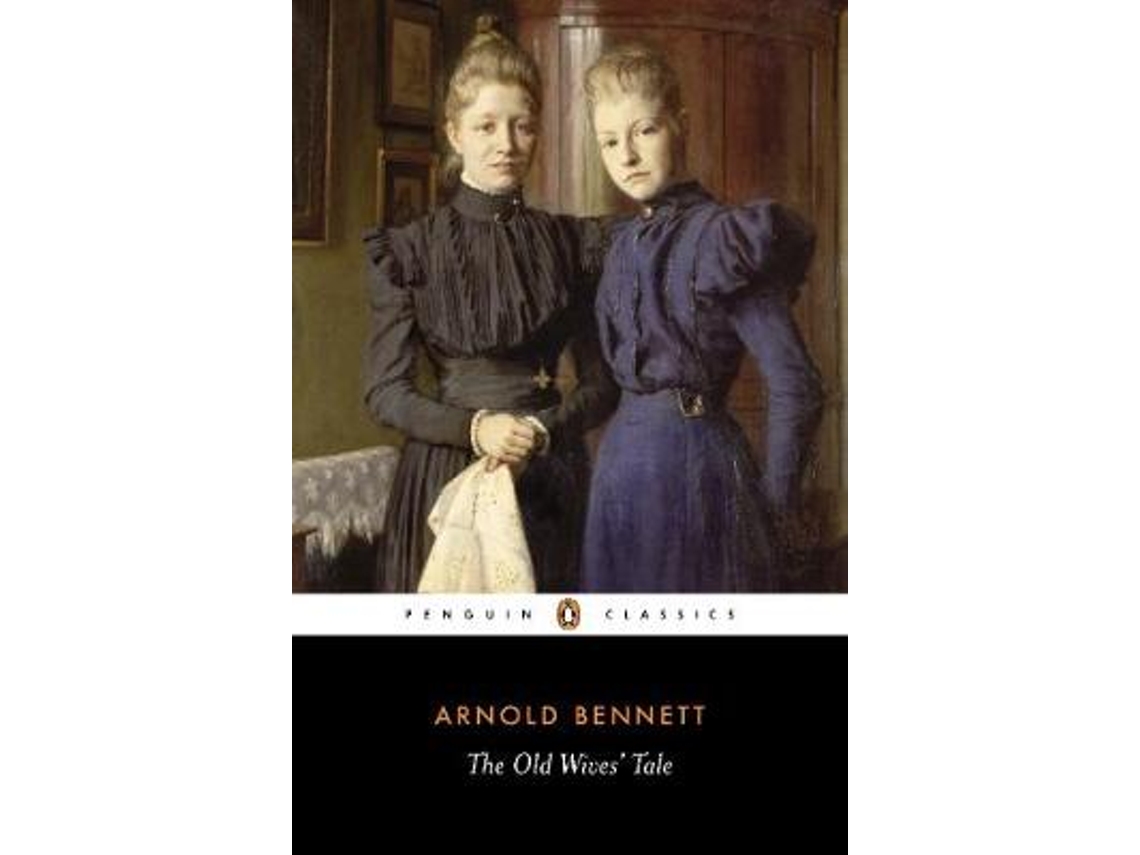 Livro The Old Wives Tale de Arnold Bennett (Inglês)