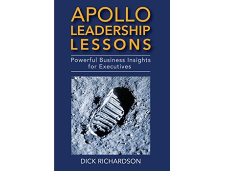 Livro Apollo Leadership Lessons Powerful Business Insights for Executives de Dick Richardson (Inglês)