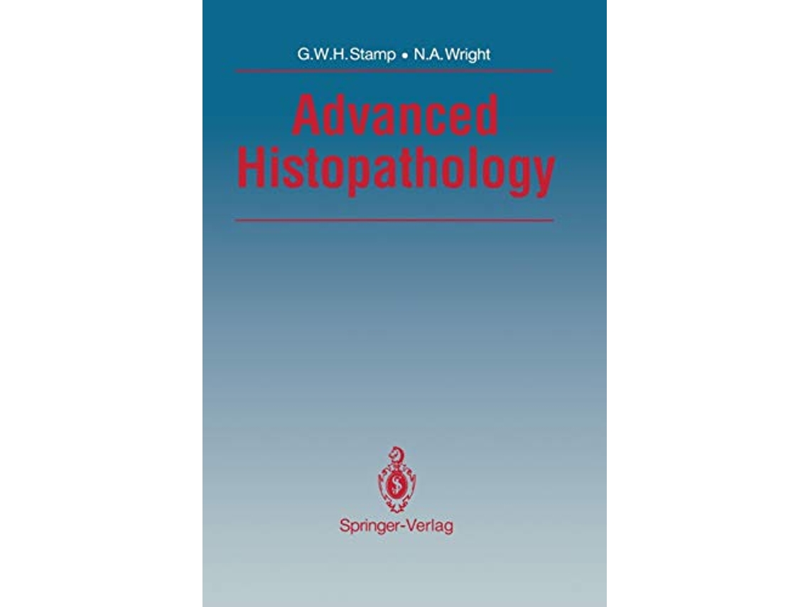 Livro Advanced Histopathology de Gordon Wh Stamp e Na Wright (Inglês)