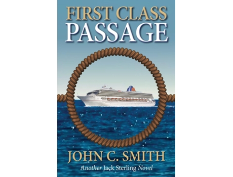 Livro First Class Passage Another Jack Sterling Novel De John C Smith (inglês)