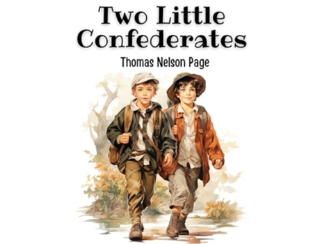 Livro Two Little Confederates de Thomas Nelson Page (Inglês)