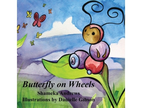 Livro Butterfly On Wheels De Shameka Andrews (inglês)