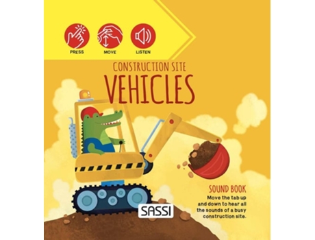 Livro Sound Book Constructions Site Vehicles De Sassi (inglês - Capa Dura)