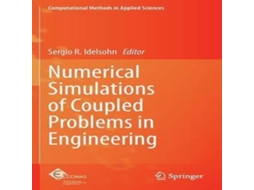 Livro Numerical Simulations of Coupled Problems in Engineering de Springer Nature BV (Inglês)