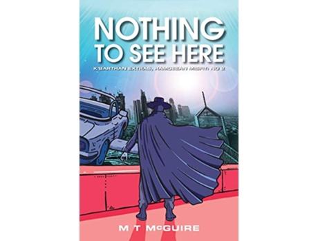 Livro Nothing To See Here 3 KBarthan Extras Hamgeean Misfit de M T McGuire (Inglês)