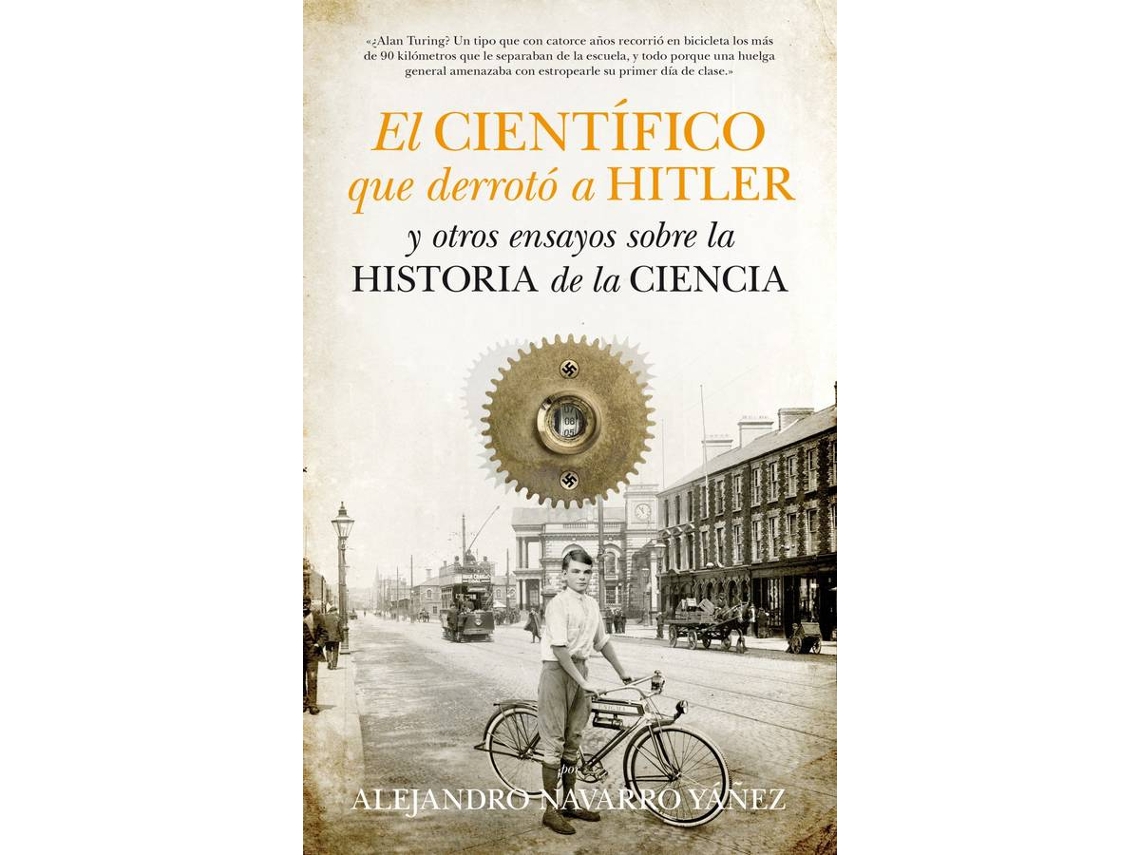 Livro El Cientifico Que Derroto A Hitler de Alejandro Navarro Yañez (Espanhol)