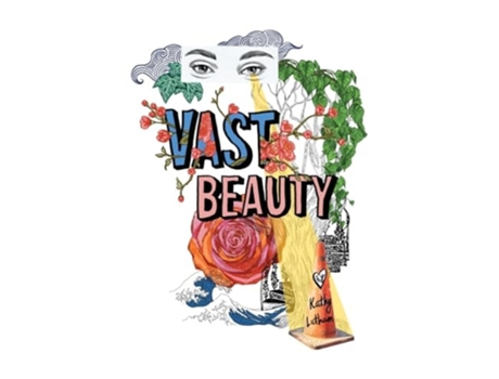 Livro Vast Beauty de Kathy Latham (Inglês - Capa Dura)