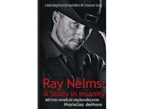 Livro Ray Nelms A Study in Insanity de Marialisa Demora (Inglês)