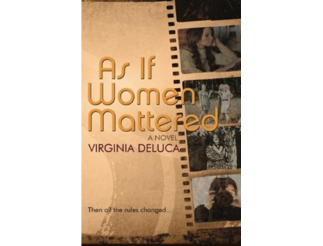 Livro As If Women Mattered de Virginia DeLuca (Inglês)