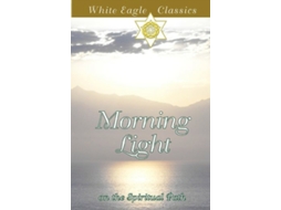 Livro Morning Light on the Spiritual Path de White Eagle (Inglês)