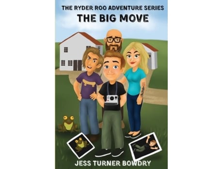 Livro The Ryder Roo Adventure Series - The Big Move de Jess Turner Bowdry (Inglês)