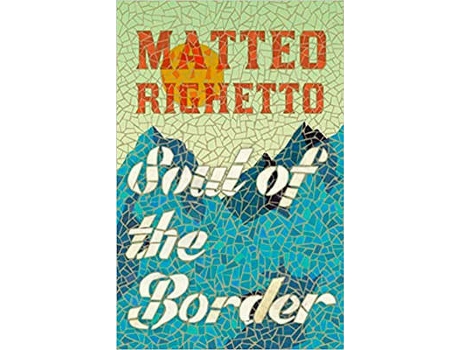 Livro The Soul Of The Border de Matteo Righetto