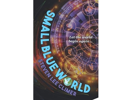 Livro Small Blue World De Steven Lee Climer (inglês)