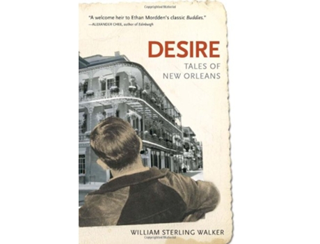 Livro Desire Tales of New Orleans de William Sterling Walker (Inglês)