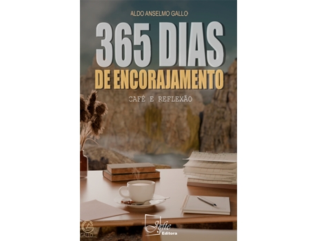 Livro 365 Dias De Encorajamento De Aldo Anselmo Gallo (português Do Brasil)