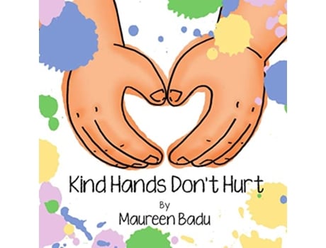 Livro Kind Hands Dont Hurt de Maureen Badu (Inglês)