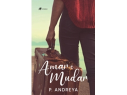 Livro Amar E Mudar de P Andreya (Português do Brasil)