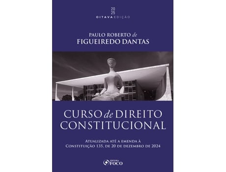 Livro Curso De Direito Constitucional - 8 Ed - 2025 De Paulo Roberto De Figueiredo Da (português Do Brasil)