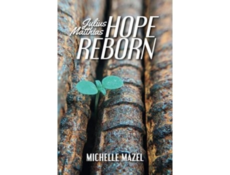 Livro Julius Matthias Hope Reborn de Michelle Mazel (Inglês)