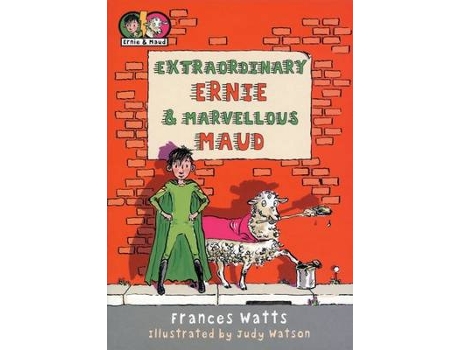 Livro extraordinary ernie and marvellous maud de frances watts (inglês)