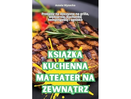 Livro KSIAZKA KUCHENNA MATEATER NA ZEWNATRZ de Aniela Wysocka (Inglês)