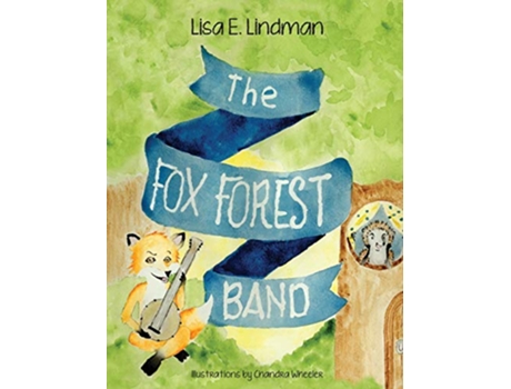 Livro The Fox Forest Band de Lisa E Lindman (Inglês)