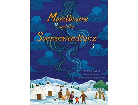 Livro Mondblume und der Sonnenwendtanz German Edition de Saskia E Akyil (Alemão)