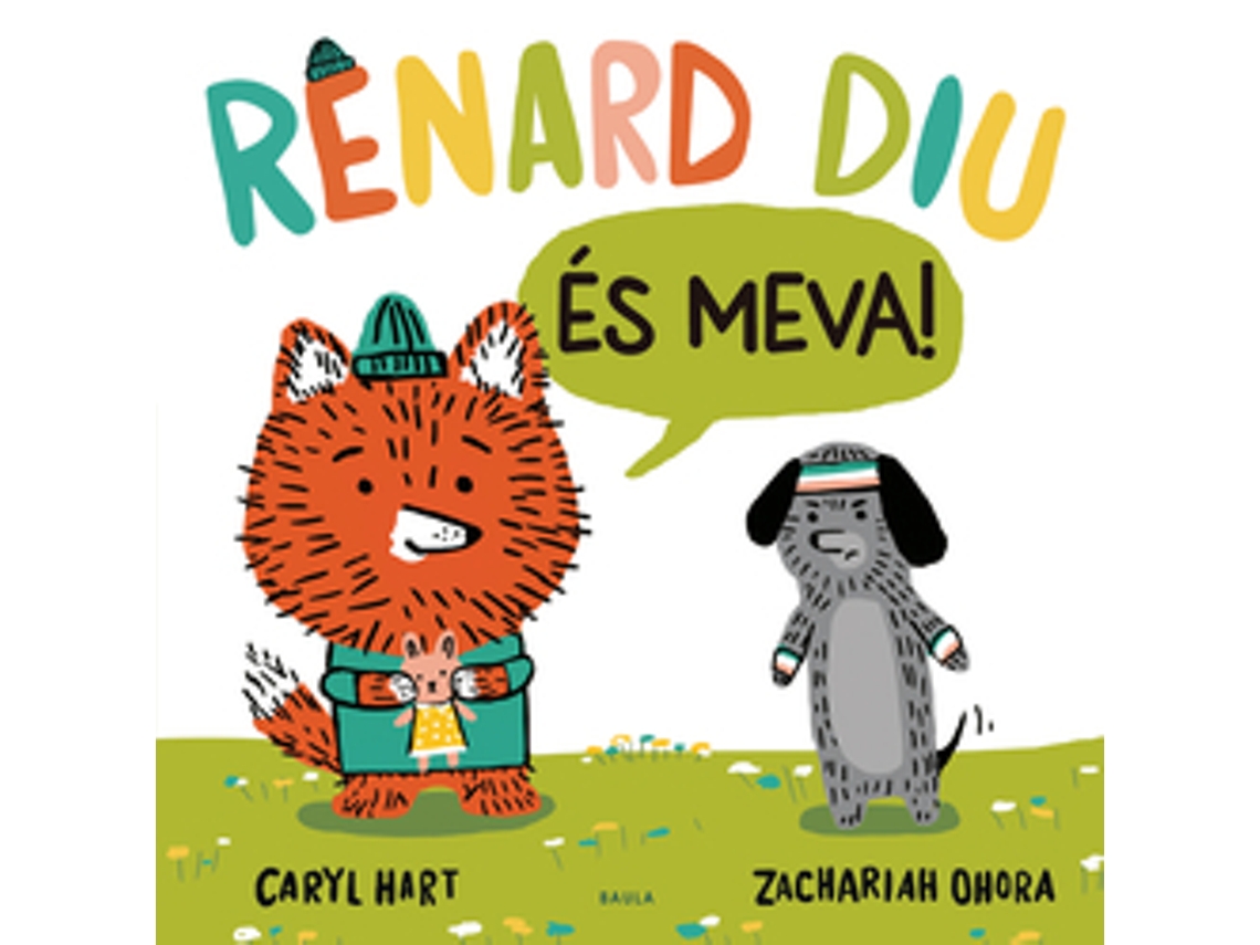 Livro Renard Diu És Meva! de Hart e Caryl