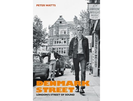 Livro Denmark Street De Peter Watts (inglês)