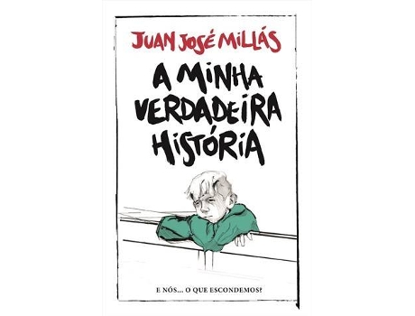 Livro A Minha Verdadeira História de Juan Jose Millas
