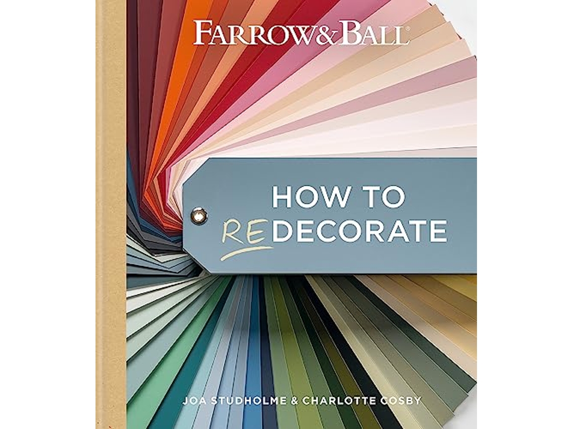 Livro Farrow and Ball How to Redecorate de Joa Studholme e Charlotte Cosby (Inglês - Capa Dura)