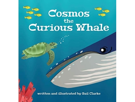 Livro Cosmos The Curious Whale De Gail Clarke (inglês - Capa Dura)