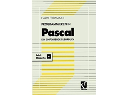 Livro Programmieren in Pascal Ein einführendes Lehrbuch mit Diskette German Edition de Harry Feldmann (Alemão)
