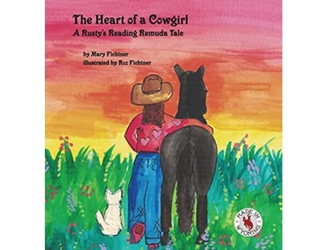 Livro The Heart of a Cowgirl de Mary Fichtner (Inglês)