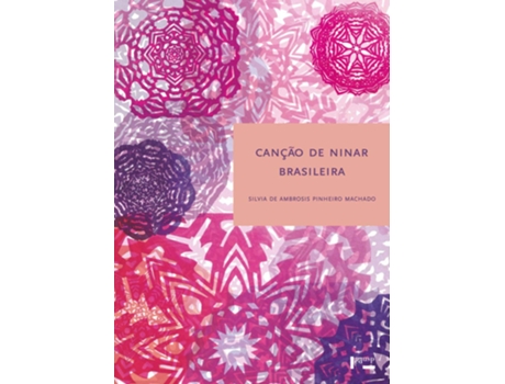Livro Cancao De Ninar Brasileira Aproximacoes de MACHADO (Português do Brasil)