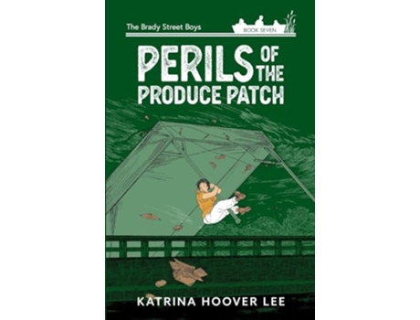 Livro Perils of the Produce Patch de Katrina Hoover Lee (Inglês)