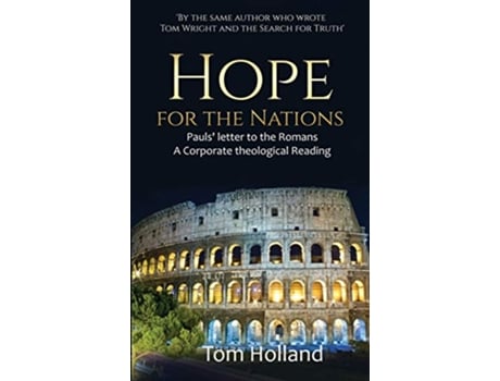 Livro Hope for the Nations Pauls Letter to the Romans de Tom Holland (Inglês)
