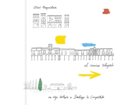Livro El Camino Dibujado de Jesús López-Araquistain (Espanhol)