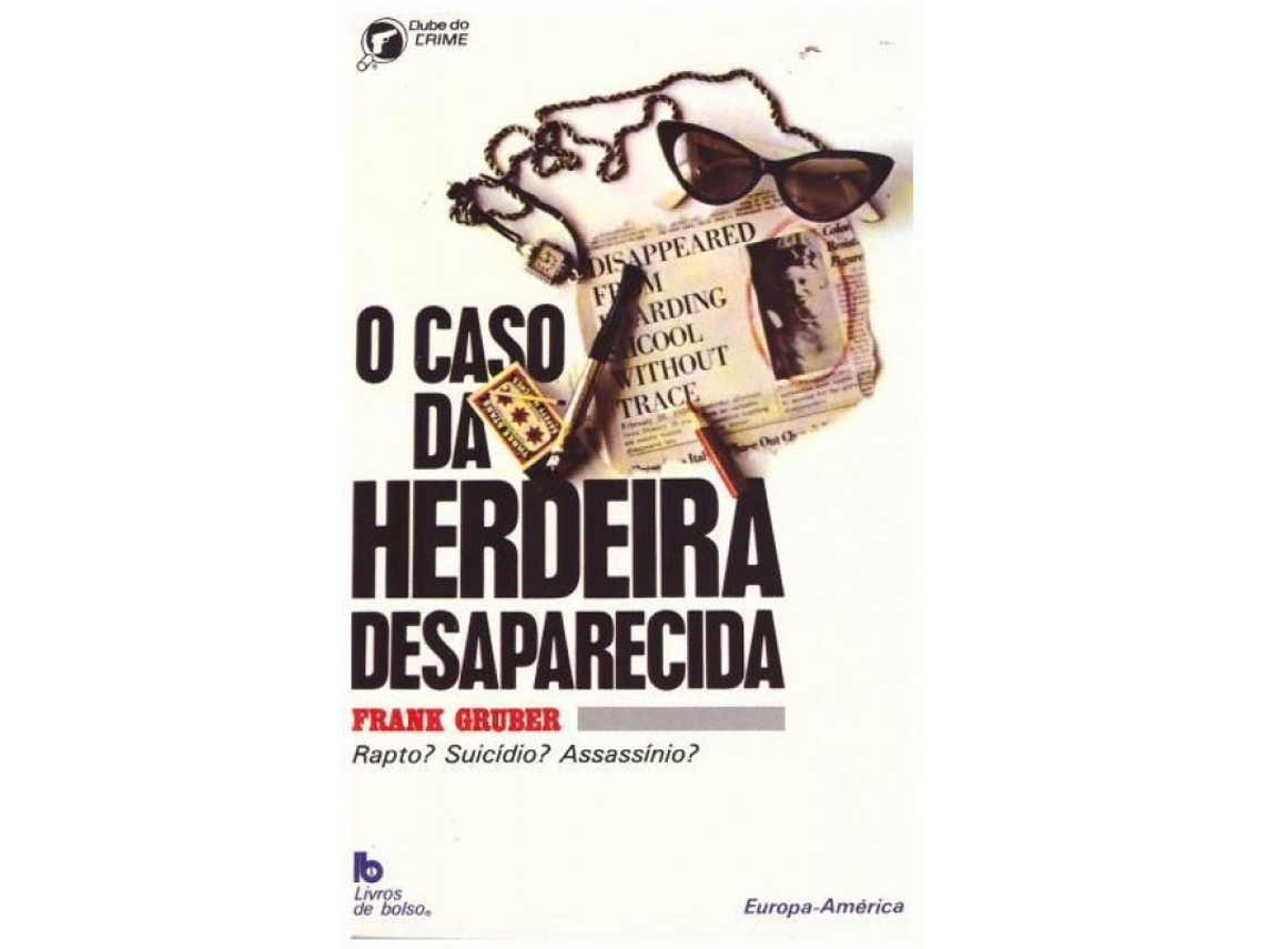 Livro O Caso da Herdeira Desaparecida .