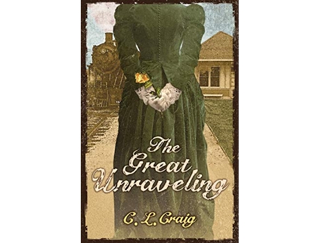 Livro The Great Unraveling de Carol L Craig (Inglês)